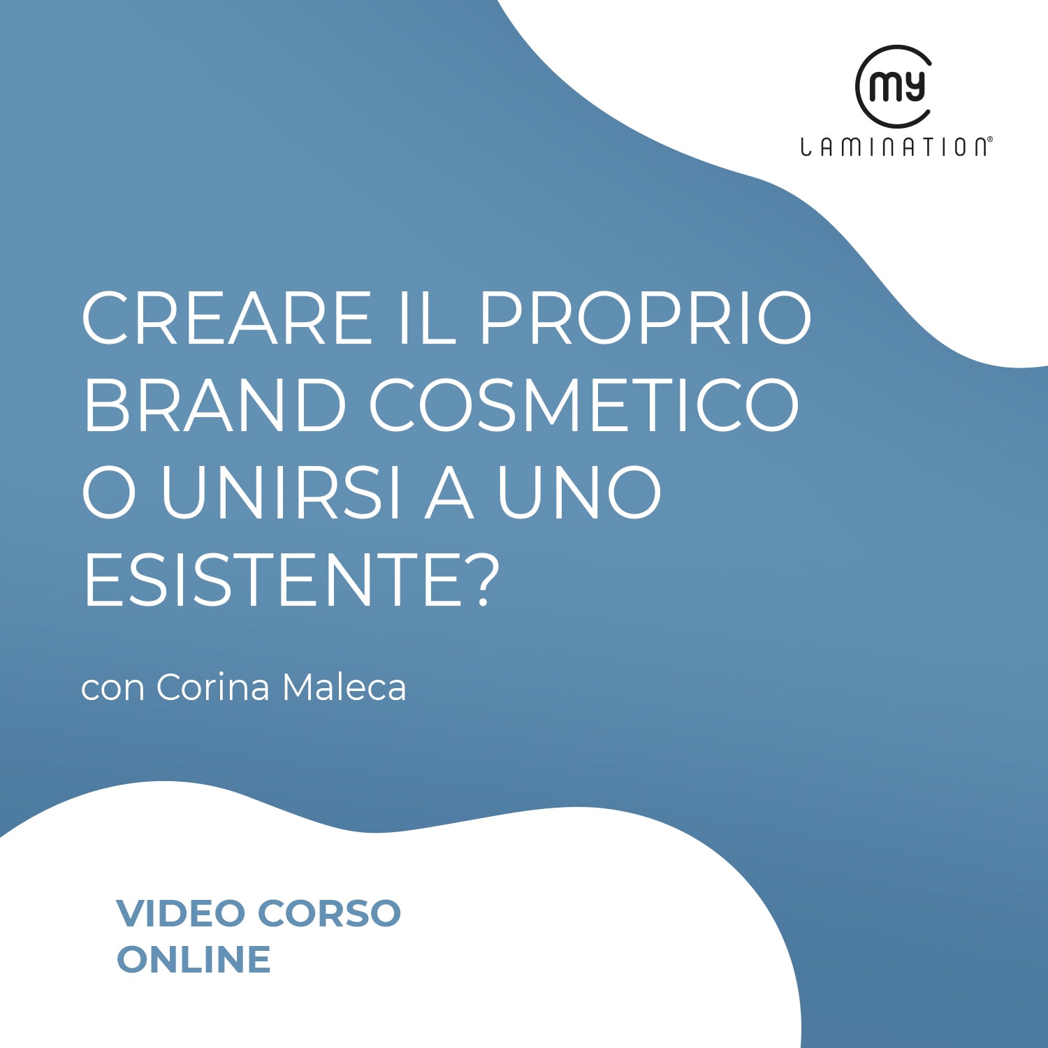 Creare il proprio Brand cosmetico o Unirsi a uno esistente? con Corina Maleca