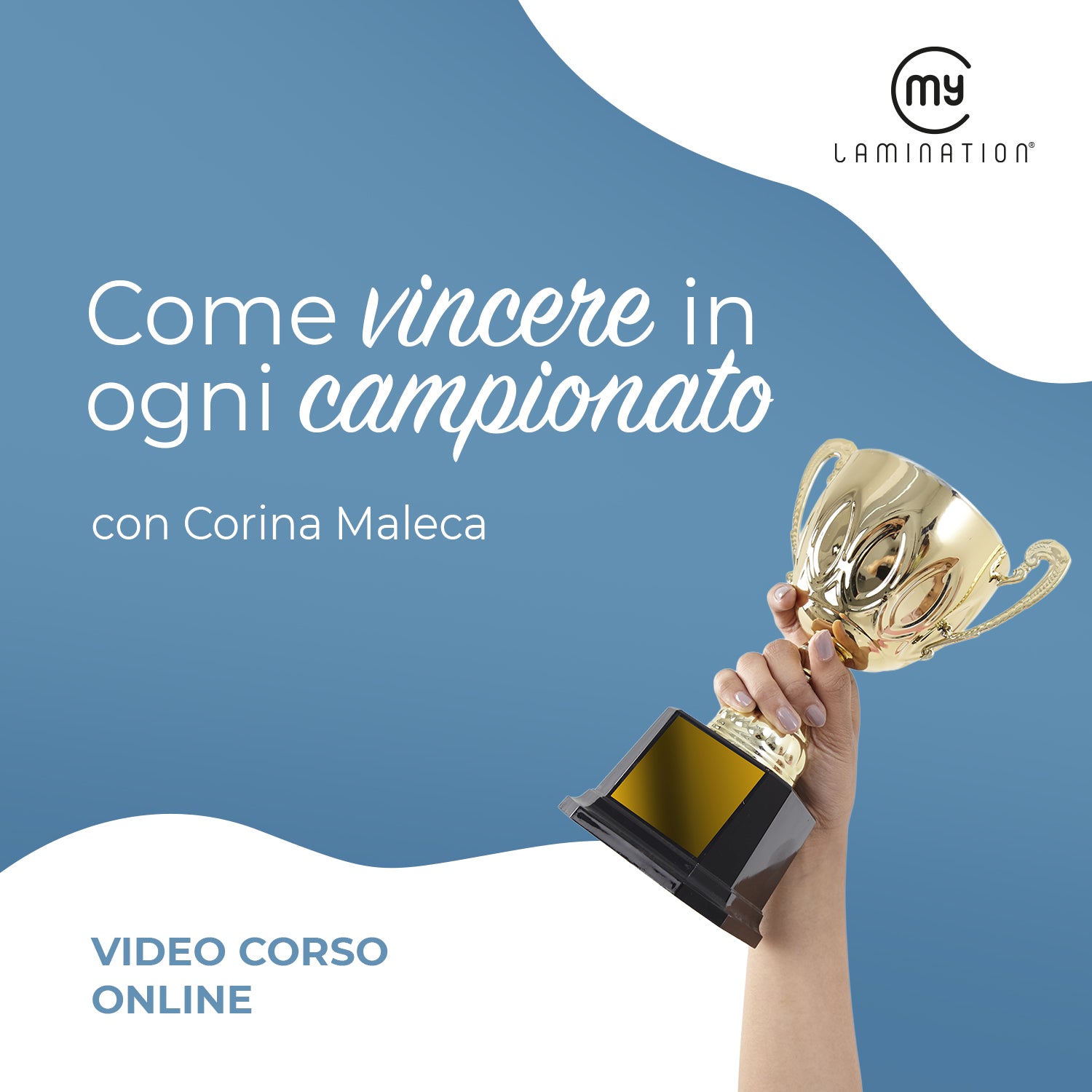 corso online come vincere in ogni campionato di laminazione